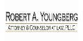 Robert a Youngberg, Attorney & Counselor at Law, Pllc